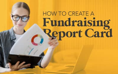 How to create a fundraising report card [+ free template]